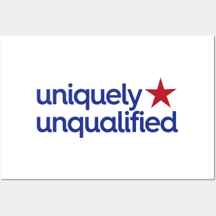 Uniquely Unqualified Posters and Art